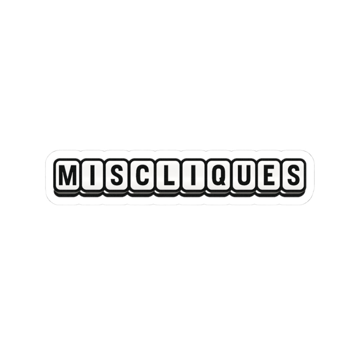 Miscliques Laptop Sticker
